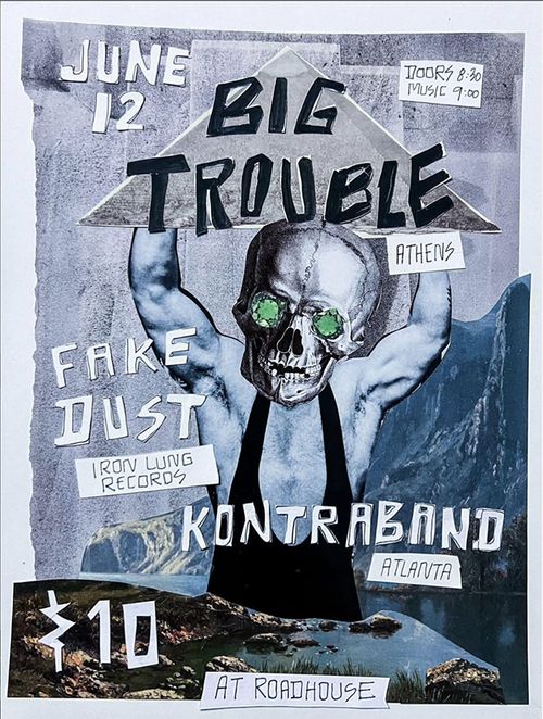 BIG TROUBLE + FAKE DUST (PDX) + KONTRABAND