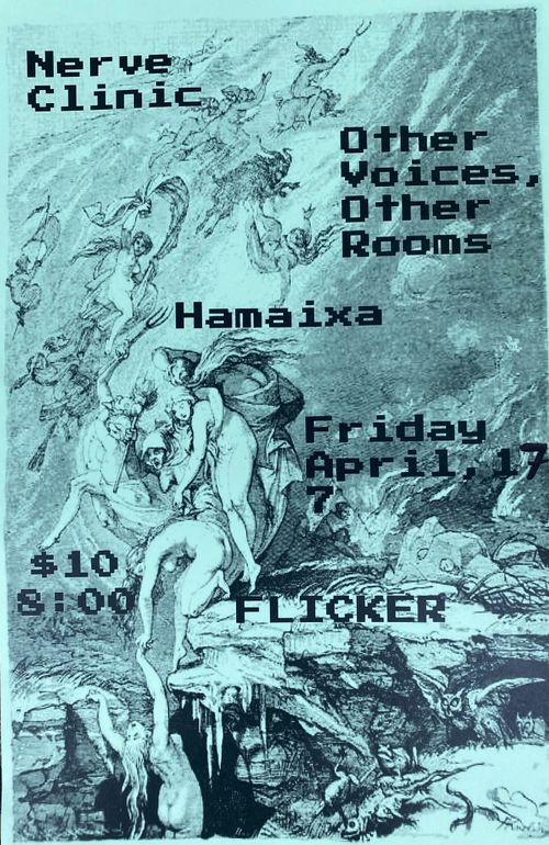 Nerve Clinic, Hamaixa, Other Voices, Other Rooms