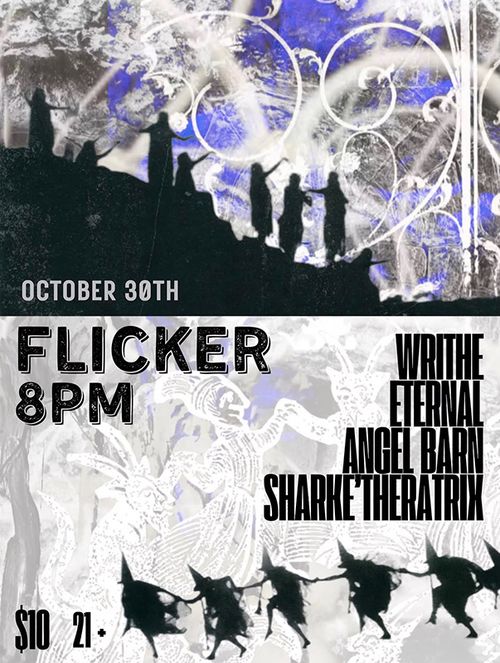 WRITHE + ETERNAL (ALBUM RELEASE) + ANGEL BARN + SHARKE'THERATRIX