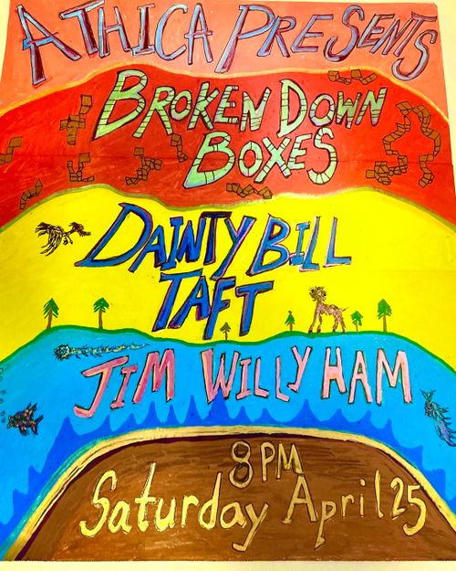 BROKEN DOWN BOXES + DAINTY BILL TAFT + JIM WILLY HAM